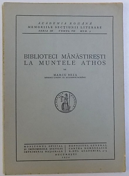 BIBLIOTECI  MANASTIRESTI LA MUNTELE ATHOS de MARCU BEZA , 1934
