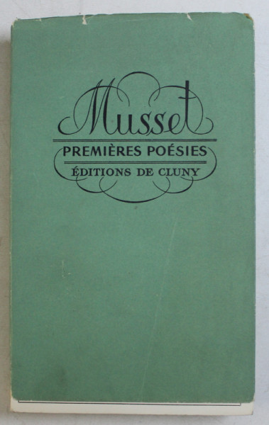 BIBLIOTHEQUE DE CLUNY VOL. 14 -  PREMIERES POESIES par ALFRED DE MUSSET , 1937