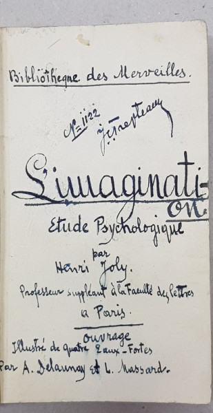 BIBLIOTHEQUE DES MERVEILLES  - L 'IMAGINATION  - ETUDE PSYCHOLOGIQUE par HENRI JOLY , 1883