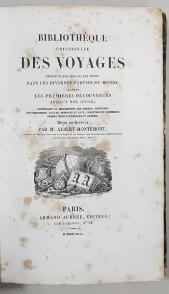 BIBLIOTHEQUE UNIVERSELLE DES VOYAGES. TOME XXXVI par M. ALBERT-MONTEMONT - PARIS, 1825