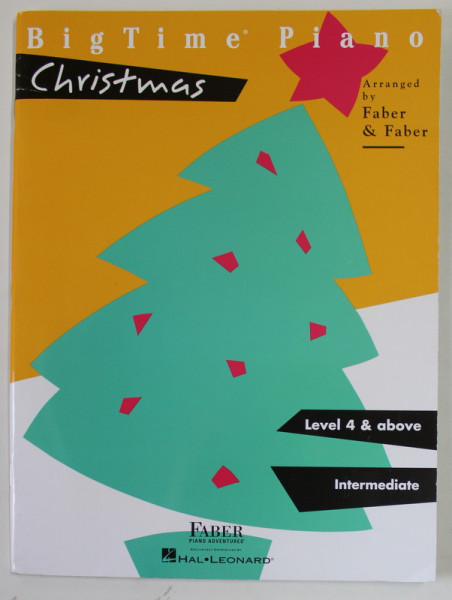 BIG  TIME PIANO , CHRISTMAS , arranged by FABER and FABER , LEVEL 4 AND ABOVE  , INTERMEDIATE  , 2010 , PARTITURI *