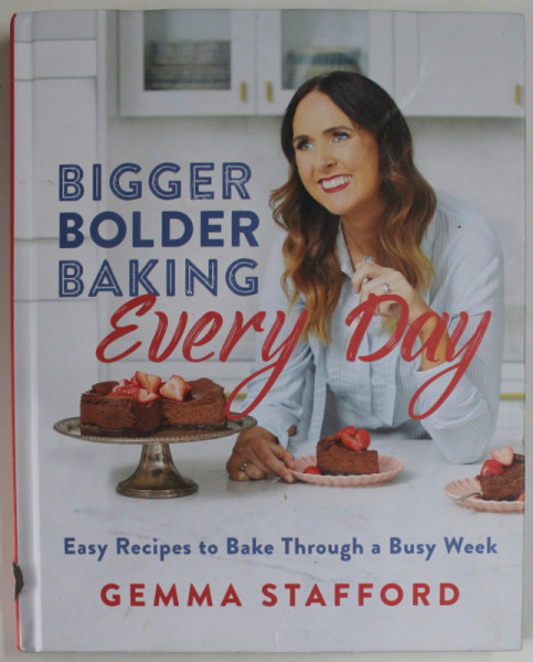 BIGGER  BOLDER BAKING EVERY DAY , by GEMMA STAFFORD , 2022 , MIC DEFECT LA COTOR