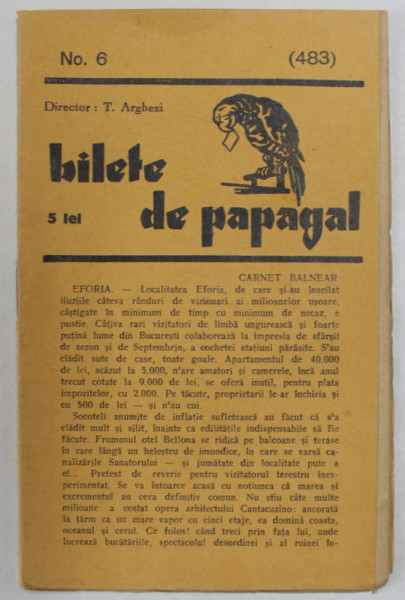 BILETE DE PAPAGAL, DIRECTOR T. ARGHEZI , NR. 6  (483 ) , EDITIE INTERBELICA