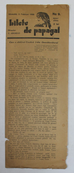 BILETE DE PAPAGAL  DIRECTOR TUDOR ARGHEZI , NR. 9 , SAMBATA 11 FEBRUARIE , 1928