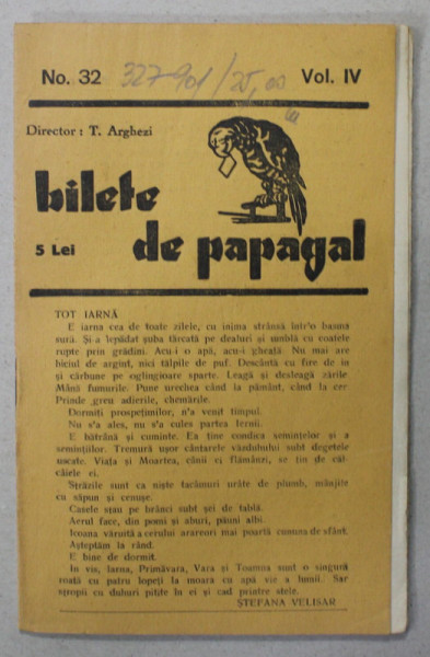 BILETE DE PAPAGAL , REVISTA DE FORMAT MIC , DIRECTOR T. ARGHEZI , NR. 32 , VOLUMUL IV ,  PERIOADA INTERBELICA