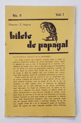 BILETE DE PAPAGAL , REVISTA , DIRECTOR TUDOR ARGHEZI , NR. 11 , VOLUMUL I  , ANII '37 - ' 38