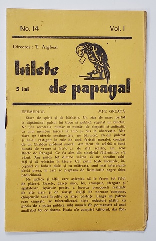 BILETE DE PAPAGAL , REVISTA , DIRECTOR TUDOR ARGHEZI , NR. 14 , VOLUMUL I  , ANII '37 - ' 38