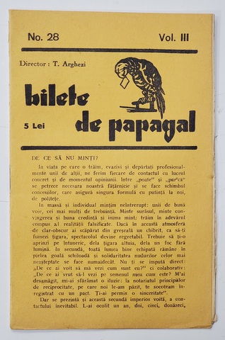 BILETE DE PAPAGAL , REVISTA , DIRECTOR TUDOR ARGHEZI , NR. 28 , VOLUMUL III  , ANII '37 - ' 38