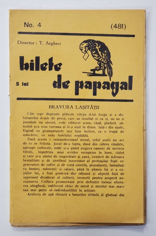 BILETE DE PAPAGAL , REVISTA , DIRECTOR TUDOR ARGHEZI , NR. 4 / 481 , ANII '37 - ' 38