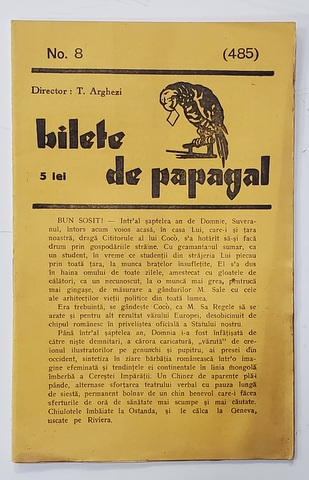 BILETE DE PAPAGAL , REVISTA , DIRECTOR TUDOR ARGHEZI , NR. 8 / 485 , ANII '37 - ' 38