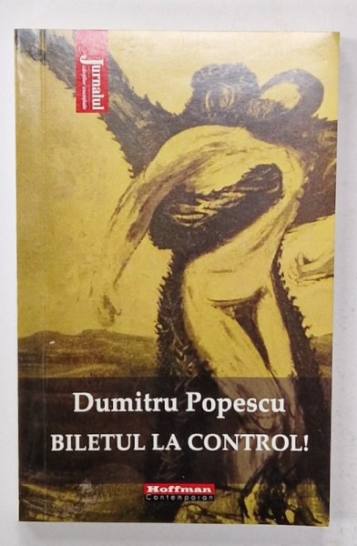 BILETUL LA CONTROL ! de DUMITRU  POPESCU , 2021