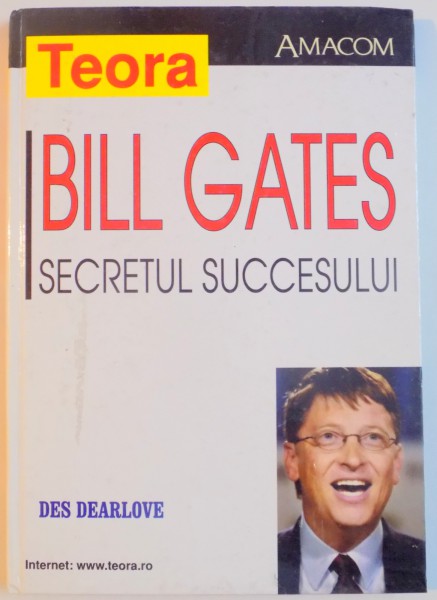 BILL GATES , SECRETUL SUCCESULUI , 2001 , PREZINTA SUBLINIERI