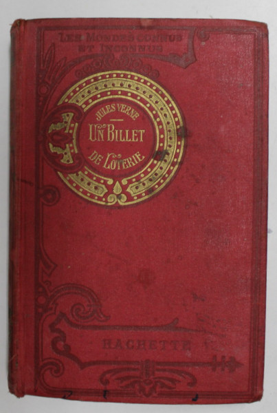BILLET DE LOTERIE par JULES VERNE , suivi de FRRITT  FLAGG , COLLECTION HETZEL , 1930