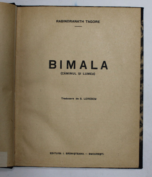 BIMALA (CAMINUL SI LUMEA) de RABINDRANATH TAGORE
