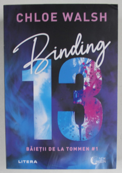 BINDING 13 de CHLOE WALSH , BAIETII DE LA TOMMEN no. 1 , 2023