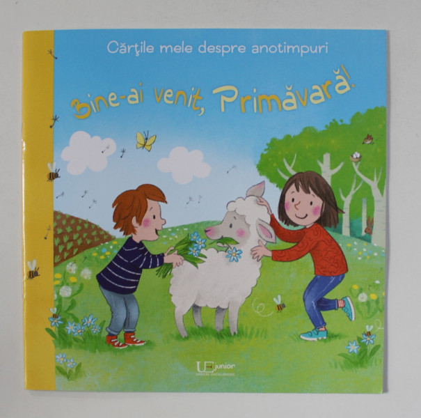 BINE - AI VENIT , PRIMAVARA ! , ilustratii de MARTINA LEYKAMM , 2019