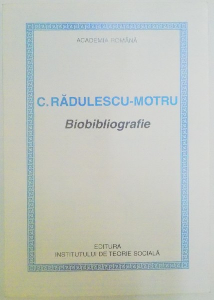 BIOBIBLIOGRAFIE de C. RADULESCU MOTRU , 2000