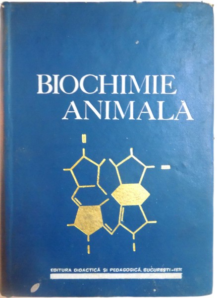 BIOCHIMIE ANIMALA de SIMION ZINCA , 1971