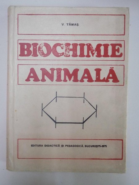BIOCHIMIE ANIMALA de VIRGIL TAMAS  1975