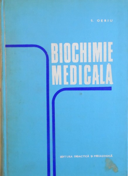 BIOCHIMIE MEDICALA de S. OERIU, 1974