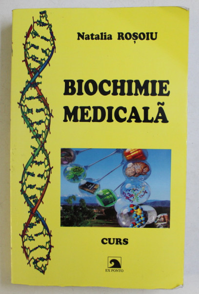 BIOCHIMIE MEDICALA  - NOTE DE CURS de NATALIA ROSOIU , 2011