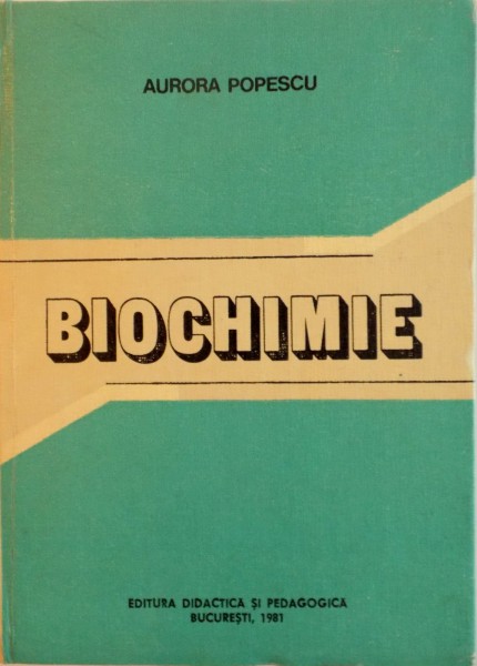 BIOCHIMIE SPECIALA PENTRU STOMATOLOGIE de AURORA POPESCU, 1981