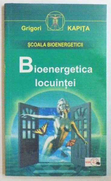 BIOENERGETICA LOCUINTEI de GRIGORI KAPITA , 2000