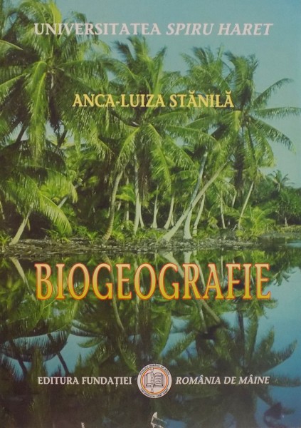 BIOGEOGRAFIE de ANCA LUIZA STANILA 2006