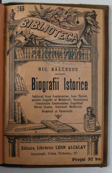 BIOGRAFII ISTORICE de NIC. BALCESCU , EDITIE DE INCEPUT DE SECOL XX