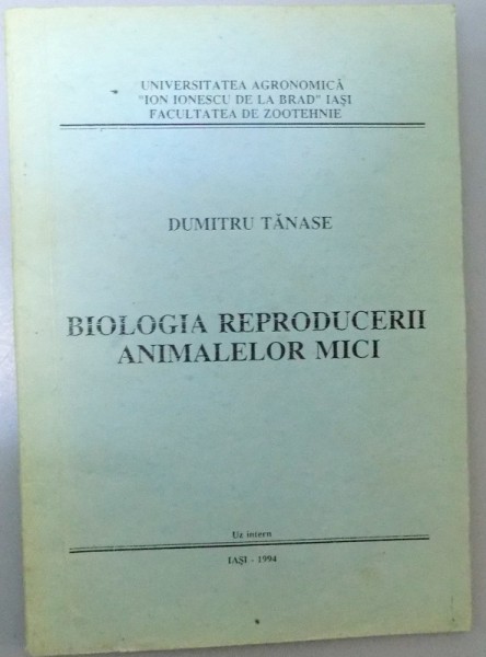 BIOLOGIA REPRODUCERII ANIMALELOR MICI , 1994