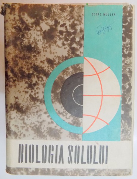 BIOLOGIA SOLULUI de GEORG MULLER , 1965