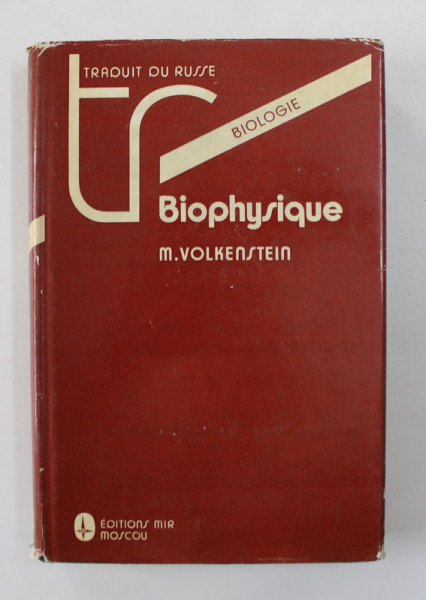 BIOPHYSIQUE par M. VOLKENSTEIN , 1985