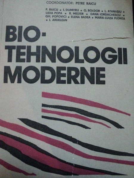 BIOTEHNOLOGII MODERNE-PETRE RAICU,BUC.1990