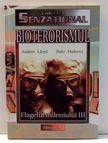 BIOTERORISMUL de ANDREW LLOYD , 2002