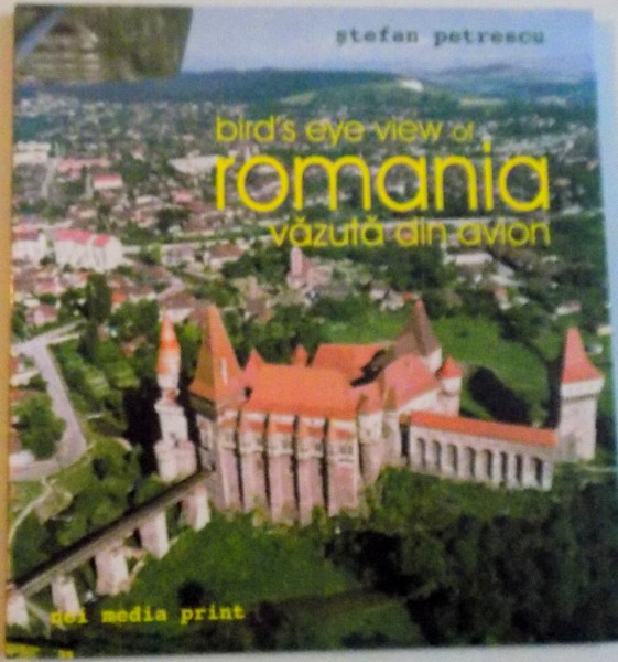 BIRD'S EYE VIEW OF ROMANIA VAZUTA DIN AVION de STEFAN PETRESCU, 2004