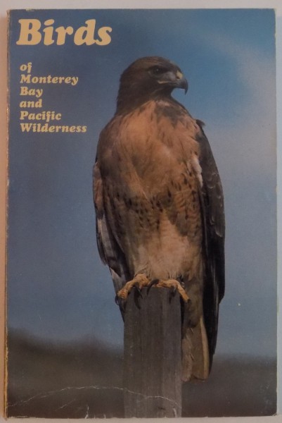 BIRDS OF MONTEREY BAY AND PACIFIC WILDERNESS , 1988