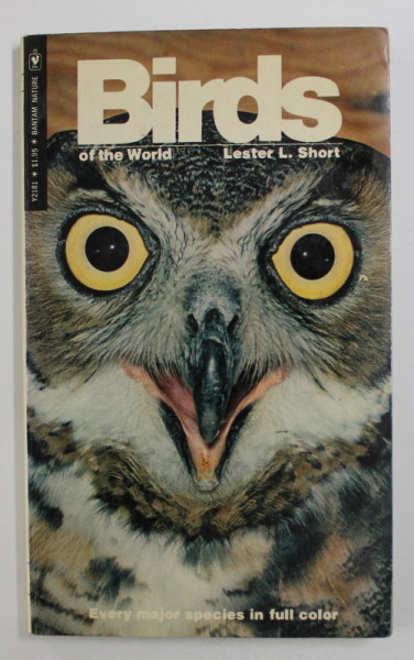 BIRDS OF THE WORLD by LESTER L. SHORT , 1975
