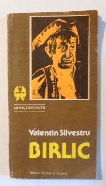 BIRLIC, O VIATA TRAITA PE SCENA , VALENTIN SILVESTRU , 1991 , DEDICATIE*