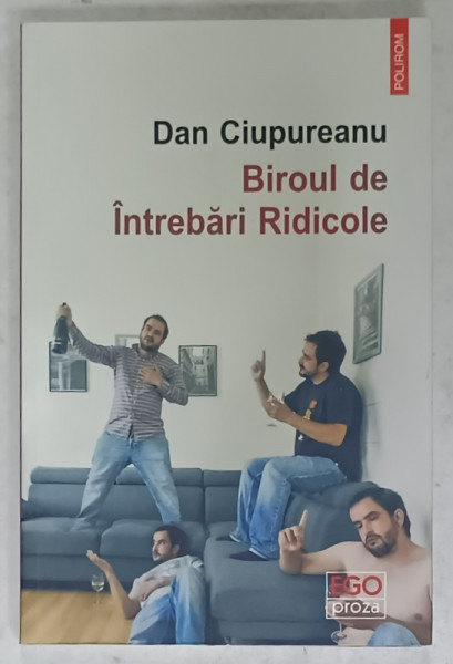 BIROUL DE INTREBARI RIDICOLE de DAN CIUPUREANU , 2019
