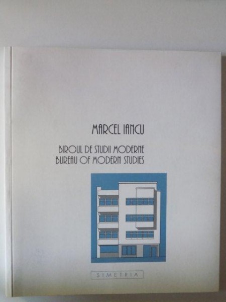 BIROUL DE STUDII MODERNE , BUREAU OF MODERN STUDIES de MARCEL IANCU , 2008