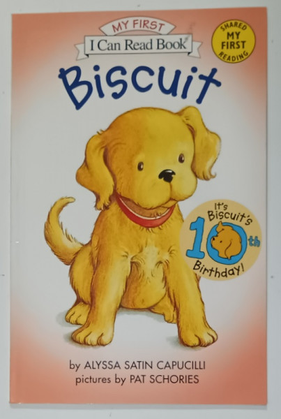 BISCUIT by ALYSSA SATIN CAPUCILLI , pictures by PAT SCHORIES , MY FIRST I CAN READ BOOK , 1997