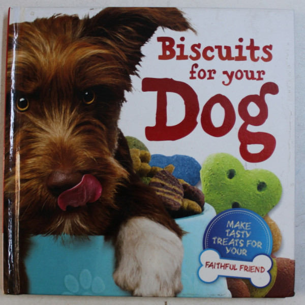 BISCUITS FOR YOUR DOG , 2014
