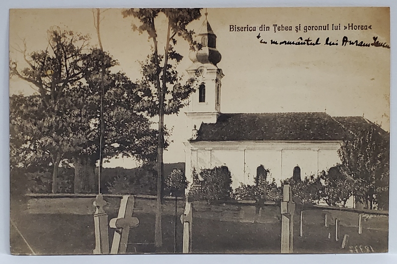 BISERICA DIN TEBEA SI GORUNUL LUI HOREA , CARTE POSTALA ILUSTRATA , 1933