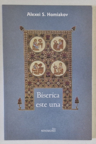 BISERICA ESTE UNA de ALEXEI S. HOMIAKOV , 2017