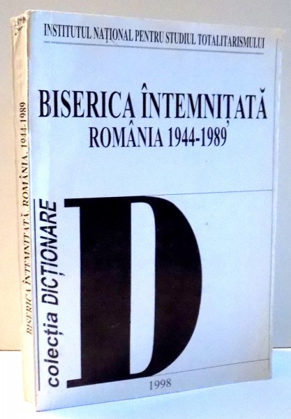BISERICA INTEMNITATA , ROMANIA 1944-1989 , 1998