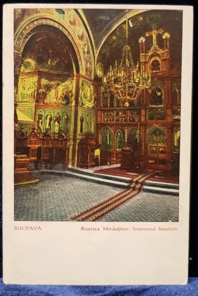 BISERICA MIRAUTILOR, INTERIORUL BISERICII, SUCEAVA - CP ILUSTRATA