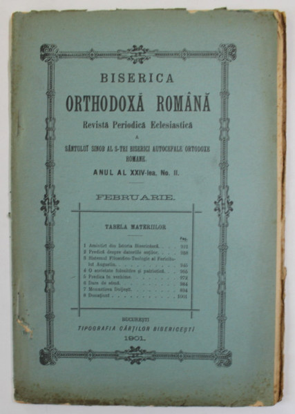 BISERICA ORTHODOXA ROMANA , REVISTA  PERIODICA  ECLESIASTICA  , ANUL XXIV  , NR. 11  , FEBRUARIE , 1901