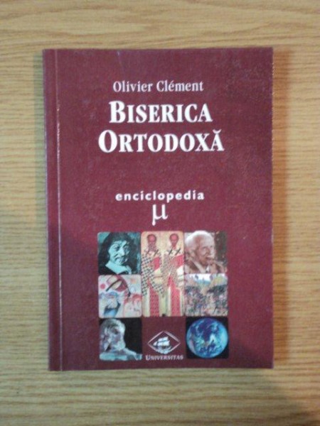 BISERICA ORTODOXA de OLIVIER CLEMENT , 2000