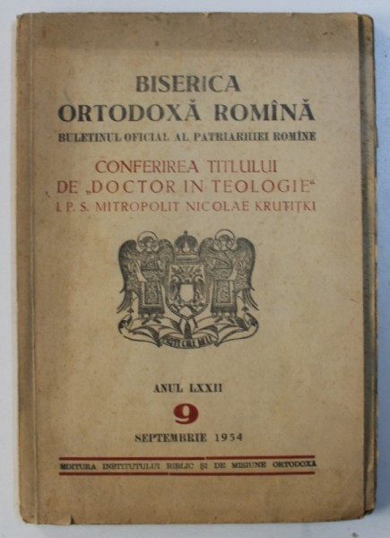 BISERICA ORTODOXA ROMANA  - BULETINUL OFICIAL AL PATRIARHIEI ROMANE - ANUL LXXII , NR . 9 , SEPTEMBRIE , 1954