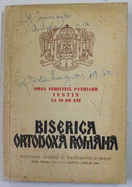 BISERICA ORTODOXA ROMANA - BULETINUL OFICIAL AL PATRIARHIEI  ROMANE , ANUL XCVIII - NR.3-4  , MARTIE - APRILIE  , 1980 , COPERTA CU PETE , INSEMNARI SI URME DE UZURA, INTERIOR IN STARE FOARTE BUNA